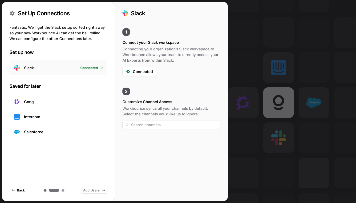 Users setting up and fine-tuning their Connections while maintaining context of the onboarding process.